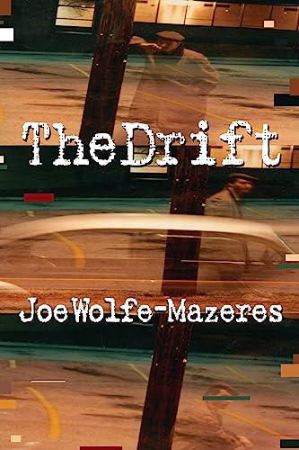 Imagen de archivo de The Drift a la venta por ThriftBooks-Dallas