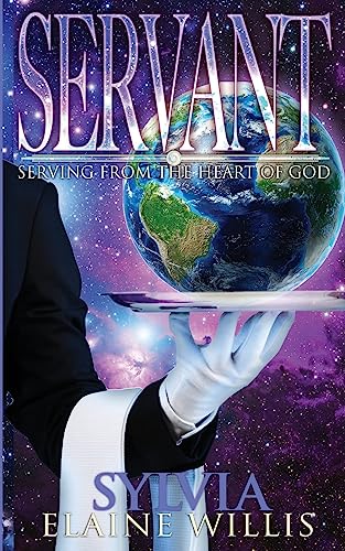 Stock image for Servant: Serving From The Heart Of God for sale by THE SAINT BOOKSTORE