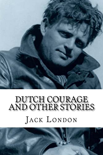 9781977902986: Dutch Courage and Other Stories