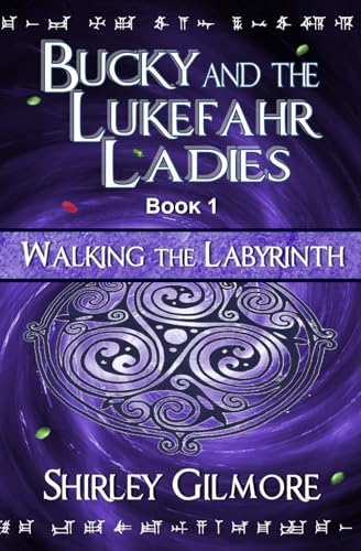 Stock image for Bucky and the Lukefahr Ladies: Walking the Labyrinth for sale by HPB-Ruby