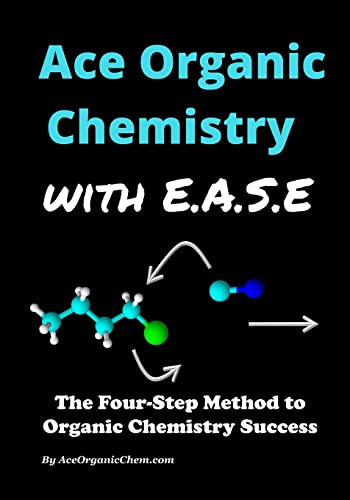 Imagen de archivo de Ace Organic Chemistry with EASE: The Four-Step Method for O-Chem Success a la venta por Omega