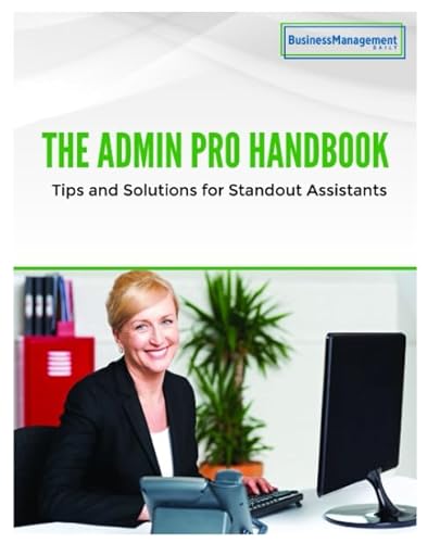 Stock image for The Admin Pro Handbook: Tips and Solutions for Standout Assistants for sale by ThriftBooks-Atlanta