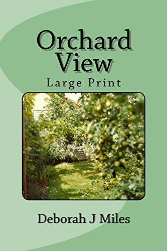 Stock image for Orchard View: Large Print for sale by THE SAINT BOOKSTORE