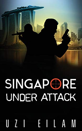 Imagen de archivo de Singapore Under Attack (International Espionage) a la venta por Wonder Book