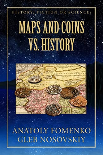 Stock image for Maps and Coins vs History (History: Fiction or Science?) for sale by SecondSale