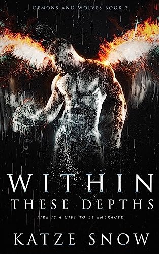 Stock image for Within These Depths: Demons and Wolves 2 for sale by Lucky's Textbooks