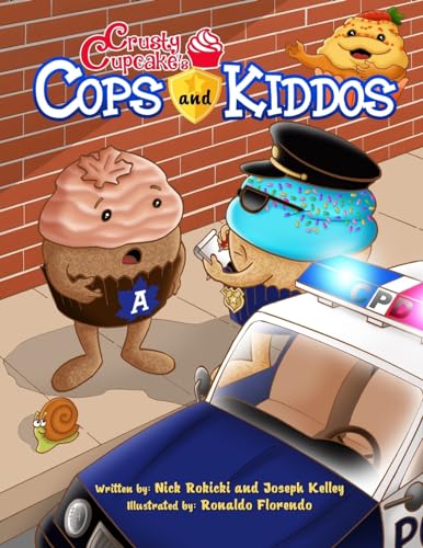 Stock image for Crusty Cupcake's Cops and Kiddos for sale by ALLBOOKS1