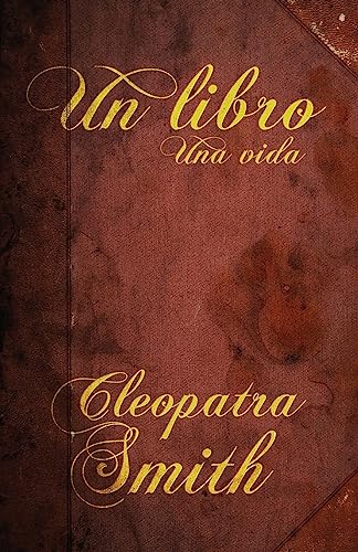Beispielbild fr Un libro, una vida (Spanish Edition) zum Verkauf von ALLBOOKS1