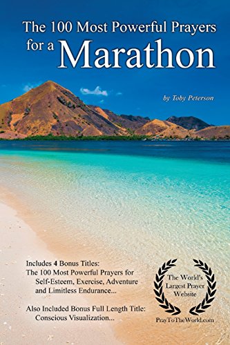 Stock image for Prayer | The 100 Most Powerful Prayers for a Marathon   With 4 Bonus Books to Pray for Self-Esteem, Exercise, Adventure & Limitless Endurance   for Men & Women for sale by Buchpark