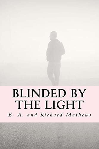 Beispielbild für Blinded by the Light zum Verkauf von Global Bookshop