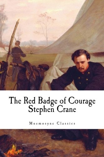 Stock image for The Red Badge of Courage (Mnemosyne Classics): Complete and Unabridged Classic Edition for sale by HPB-Ruby