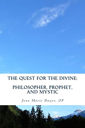 Stock image for The Quest for the Divine: : Philosopher, Prophet, and Mystic for sale by ThriftBooks-Dallas