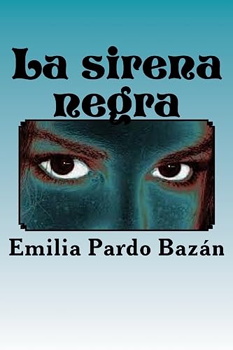 Imagen de archivo de La sirena negra (Spanish Edition) a la venta por Lucky's Textbooks