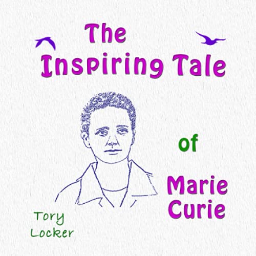 Stock image for The Inspiring Tale of Marie Curie (Inspiring Tales) for sale by Revaluation Books