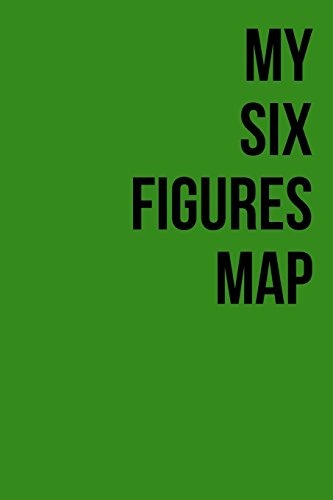Stock image for My Six Figures Map: A 6 x 9 Blank Lined Journal [Soft Cover ] for sale by booksXpress