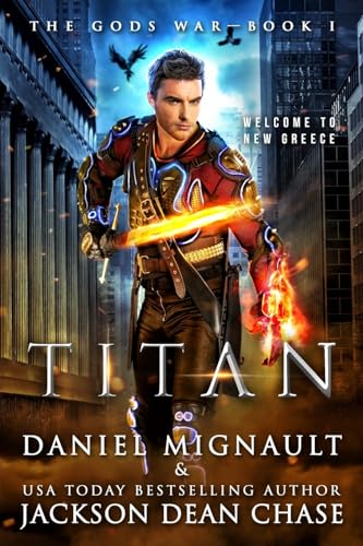 Imagen de archivo de Titan: An Epic Novel of Urban Fantasy and Greek Mythology (The Gods War) a la venta por Goldstone Books