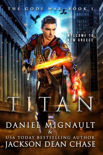 Stock image for Titan: An Epic Novel of Urban Fantasy and Greek Mythology for sale by ThriftBooks-Dallas