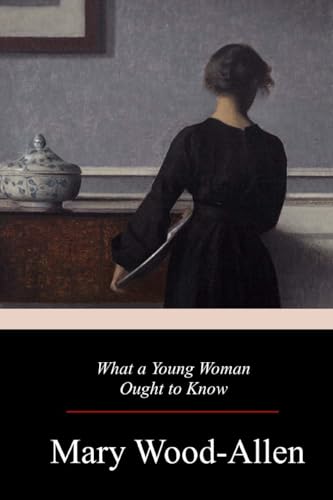 Stock image for What a Young Woman Ought to Know [Soft Cover ] for sale by booksXpress