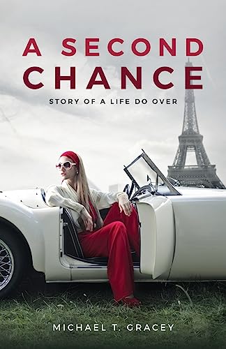 Stock image for A Second Chance: Story of a life do over for sale by THE SAINT BOOKSTORE