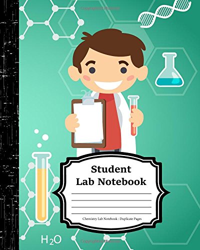 Stock image for Student Lab Notebook : Chemistry Lab Notebook : Duplicate Pages: (Composition Books - Specialist Scientific)-[ 120 pages - 8 x 10 inch ] [Soft Cover ] for sale by booksXpress