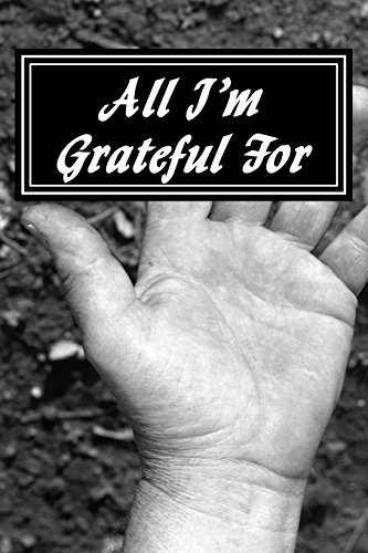 Stock image for All I'm Grateful For: A 6 x 9 Blank Lined Journal [Soft Cover ] for sale by booksXpress