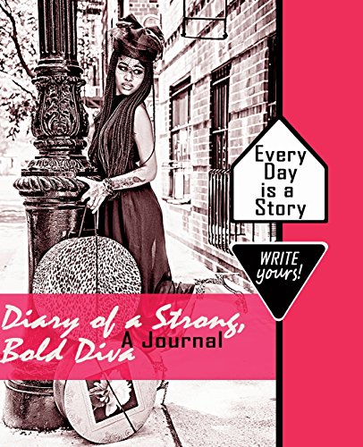 Stock image for Diary of a Strong, Bold Diva: A Journal for sale by Save With Sam