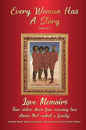 Stock image for Every Woman Has a Story (Vol.2): Love Memoirs for sale by Lucky's Textbooks