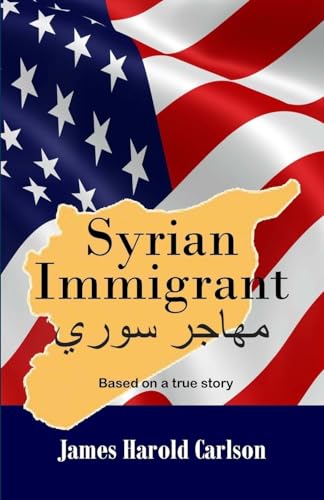 Stock image for Syrian Immigrant for sale by HPB-Ruby