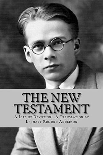 Stock image for The New Testament: A Life of Devotion: A Translation by Lennart Edmund Anderson for sale by HPB-Emerald