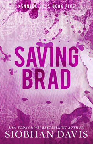 Stock image for Saving Brad (The Kennedy Boys®) for sale by ZBK Books
