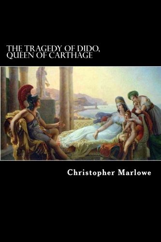 Stock image for The Tragedy of Dido, Queen of Carthage for sale by AwesomeBooks