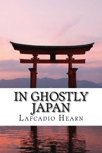 Stock image for In Ghostly Japan for sale by Revaluation Books