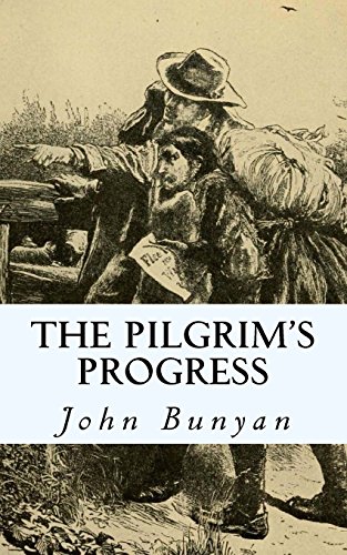 Stock image for The Pilgrim's Progress: From This World to That Which Is to Come for sale by Revaluation Books