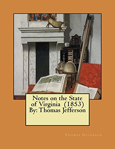 9781978122215: Notes on the State of Virginia (1853) By: Thomas Jefferson