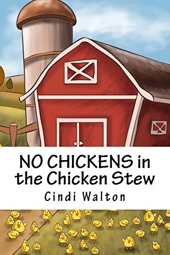 Beispielbild fr NO CHICKENS in the Chicken Stew [Soft Cover ] zum Verkauf von booksXpress