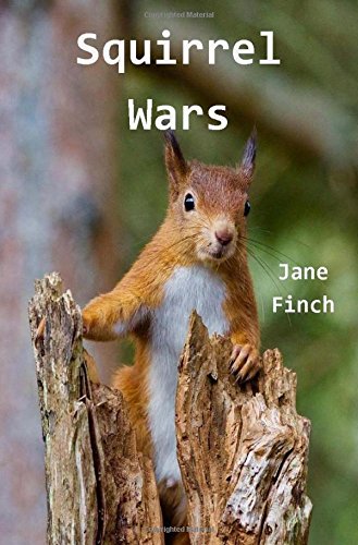 Imagen de archivo de Squirrel Wars a la venta por AwesomeBooks