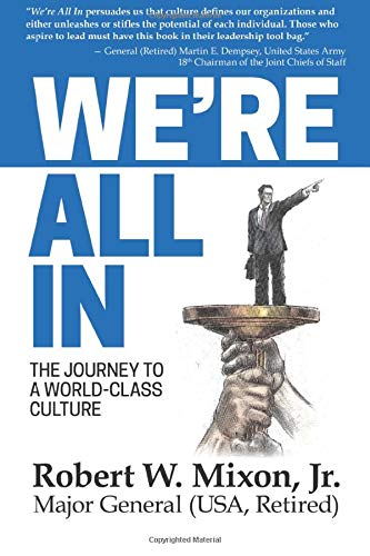 Stock image for We're All In: The Journey to a World-Class Culture for sale by SecondSale