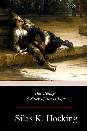 9781978166424: Her Benny: A Story of Street Life