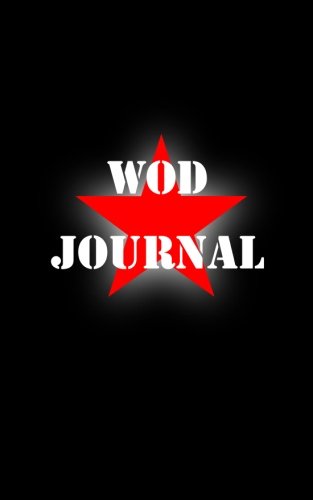 Imagen de archivo de WOD Journal: A CrossFit Workout Log Book and Tracker a la venta por Revaluation Books