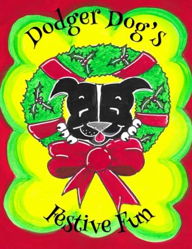 Imagen de archivo de Dodger Dog's Festive Fun (Adventures of Dodger Dog) a la venta por Lucky's Textbooks