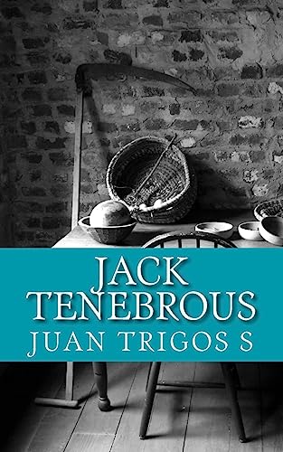 Stock image for Jack Tenebrous: Novela de Horror-Hemoficcion for sale by THE SAINT BOOKSTORE