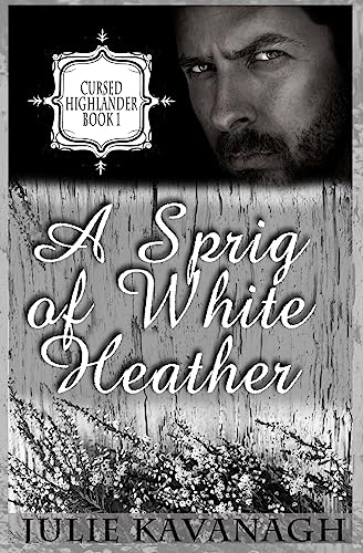 Beispielbild fr A Sprig of White Heather (Cursed Highlanders) (Volume 1) [Soft Cover ] zum Verkauf von booksXpress