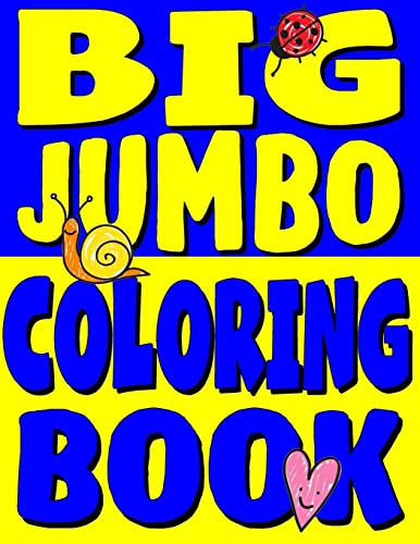 9781978175464: Big Jumbo Coloring Book: HUGE Toddler Coloring Book with 150 Illustrations: Perfect Kids Coloring Book or Gift for Preschool Boys & Girls: Volume 4