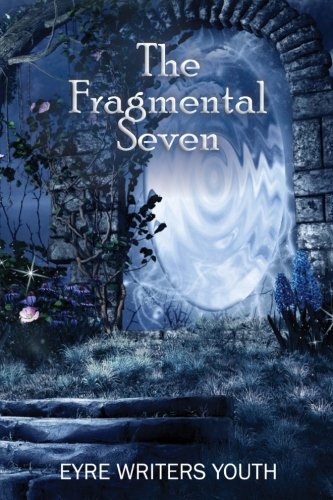 Stock image for The Fragmental Seven for sale by Revaluation Books