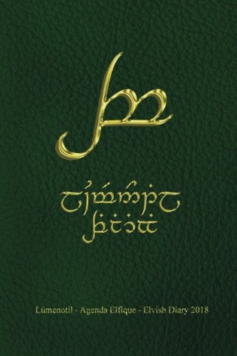 Beispielbild fr Elvish diary/Agenda Elfique 2018 Tengwar small zum Verkauf von Revaluation Books