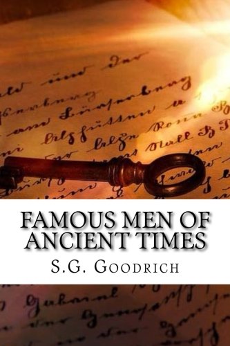Beispielbild fr Famous Men of Ancient Times zum Verkauf von Revaluation Books