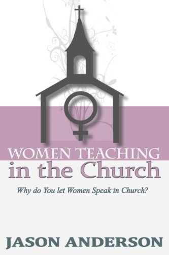 Beispielbild fr Women Teaching in the Church: Why do You let Women Speak in Church zum Verkauf von ThriftBooks-Atlanta