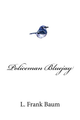 9781978225213: Policeman Bluejay