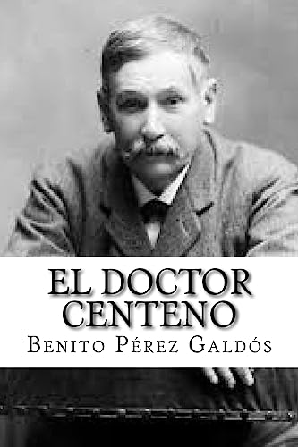 Imagen de archivo de El Doctor Centeno a la venta por THE SAINT BOOKSTORE