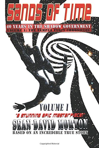 9781978232136: The Sands of Time, Vol. 1: Forty Years in the Shadow Government - The Tempus Fugit Chronicles
